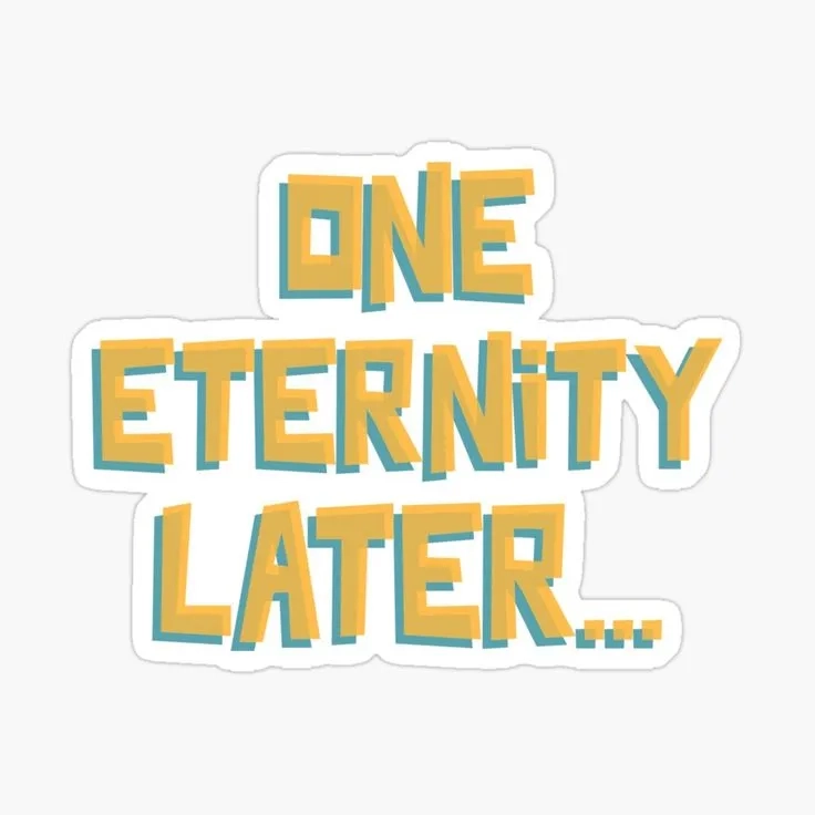 A looping eternity later gif