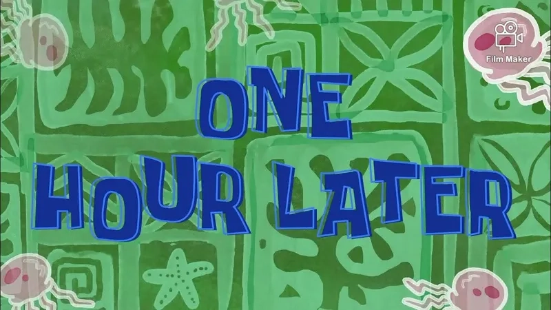 A funny 1 hour later gif from spongebob