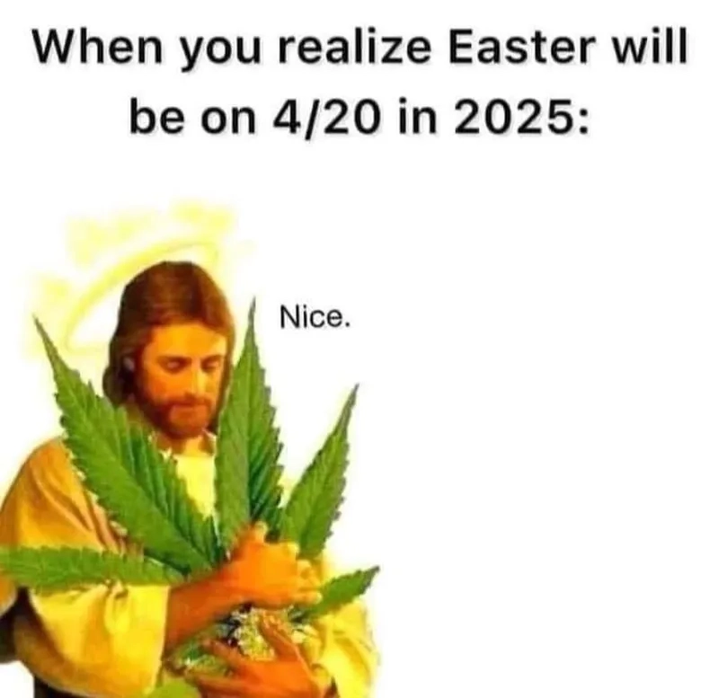 Feeling like a high easter meme this Sunday