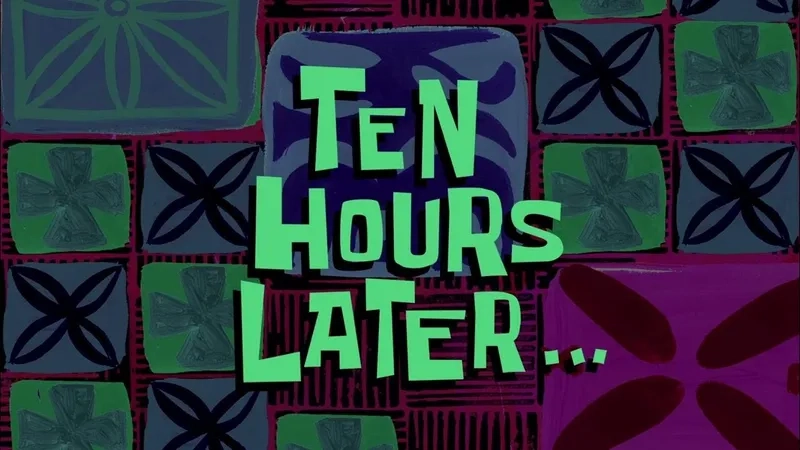 The classic Spongebob a few hours later card