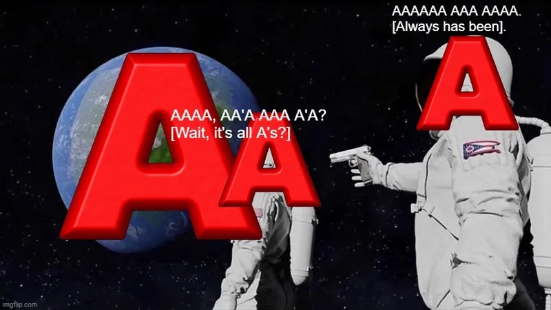 The iconic aa aaa aaaa meme that always gets a reaction