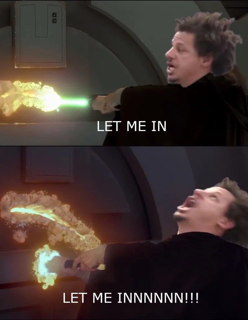 A funny let me in meme for any situation