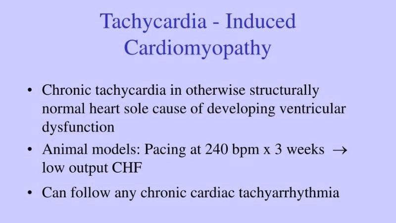 Tachycardia induced cardiomyopathy symptoms warning signs of fast heart