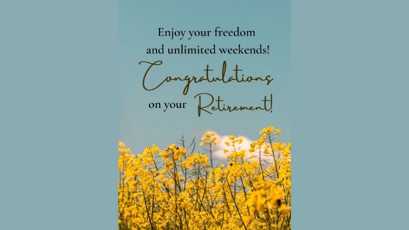 Retirement wishes to celebrate a joyful new chapter in life