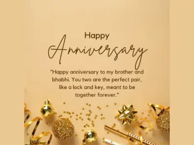 Heartwarming anniversary wishes for brother and bhabhi