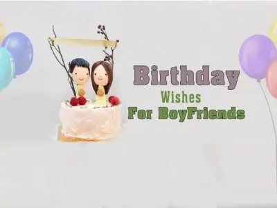 Happy birthday wishes for boyfriend with warm feelings